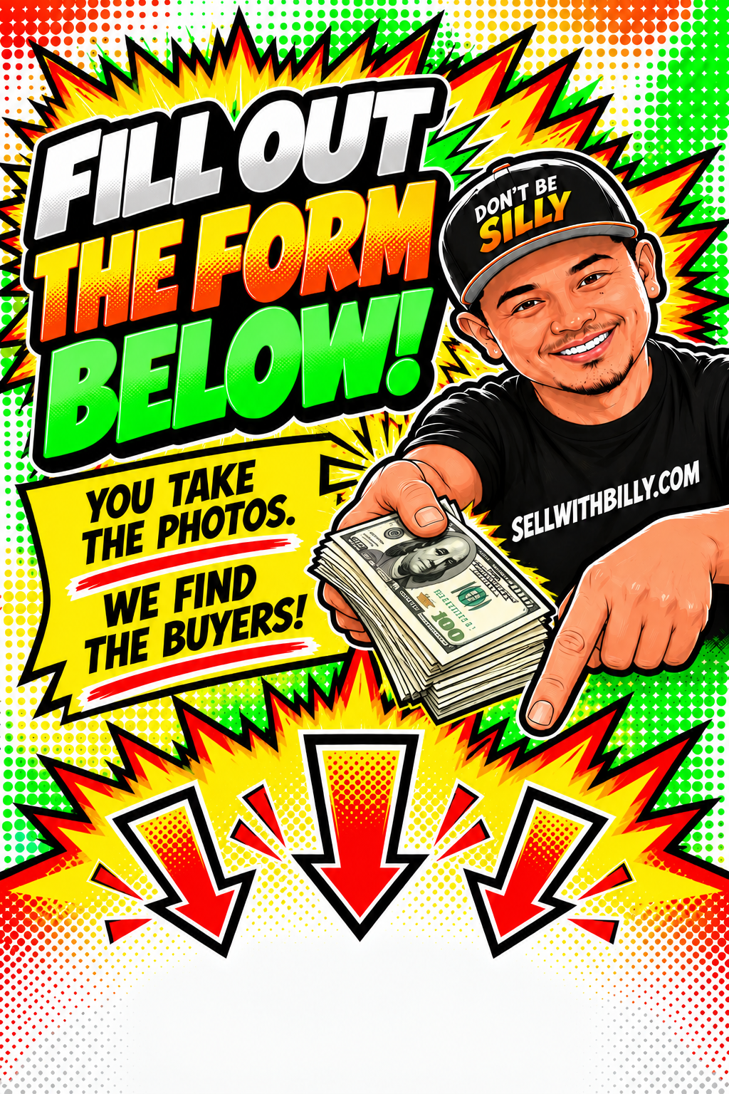 Fill out the form below! You take the photos. We find the buyers. Billy points toward the seller form.